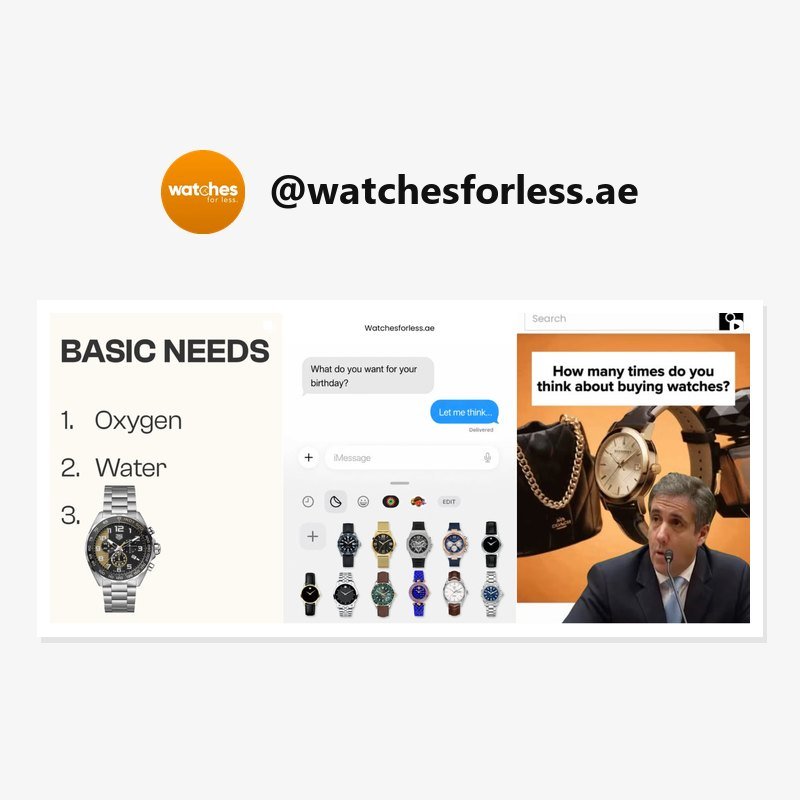 Watches for Less Watches for Less: Watches for Less — humour and price-reveal reels for a UAE watch retailer